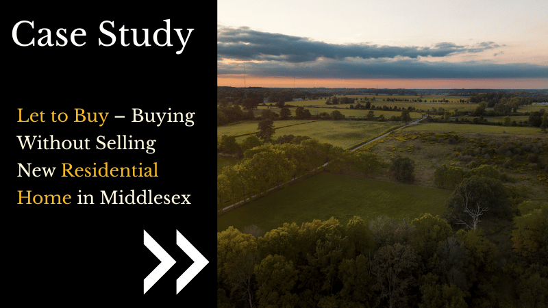 Let to Buy Case Study – Buying without Selling